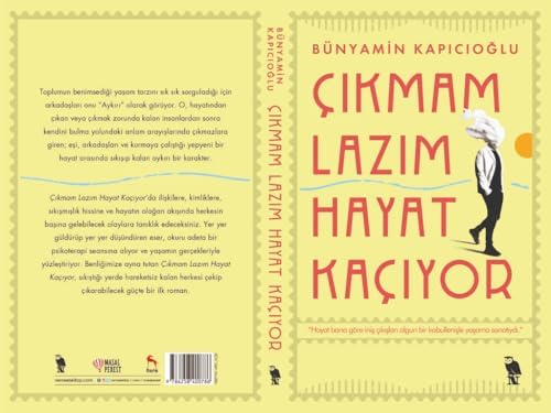 Çıkmam Lazım Hayat Kaçıyor