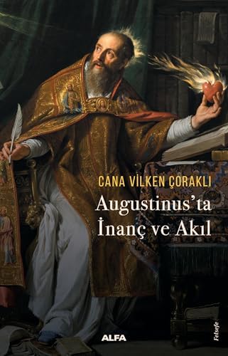 Alternative view of Augustinus’ta İnanç ve Akıl