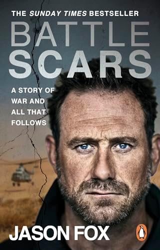 Alternative view of Battle Scars: A Story of War and All That Follows
