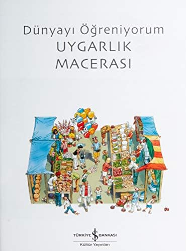 Dünyayı Öğreniyorum - Uygarlık Macerası