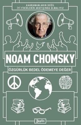 Noam Chomsky : Özgürlük Bedel Ödemeye Değer