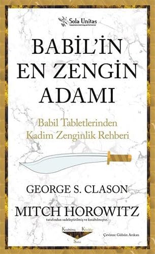 Babil'in En Zengin Adamı: Babil Tabletlerinden Kadim Zenginlik Rehberi