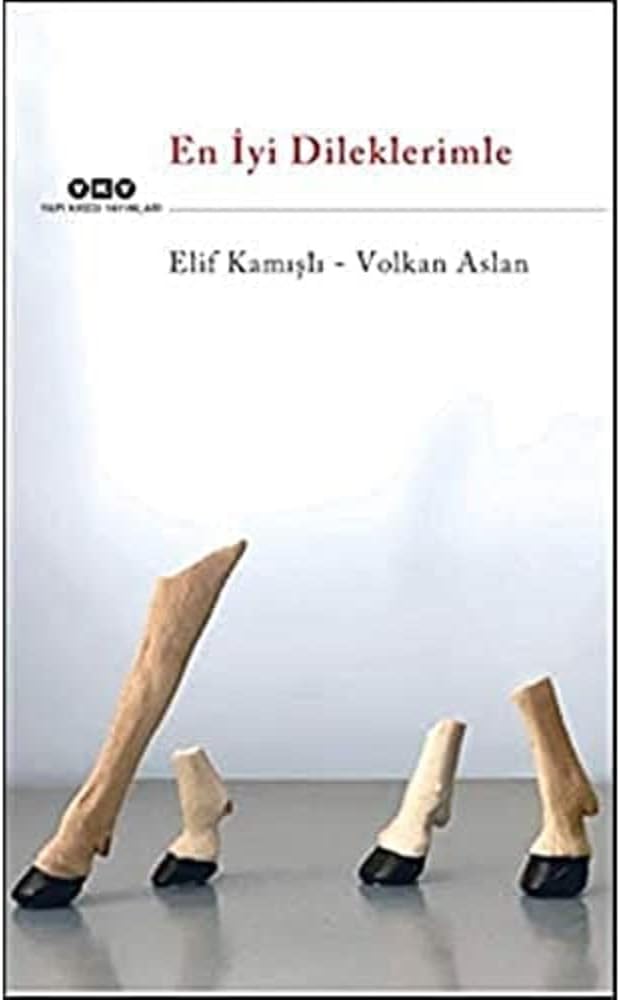 En İyi Dileklerimle