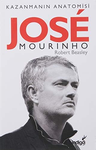 Alternative view of Jose Mourinho-Kazanmanın Anatomisi