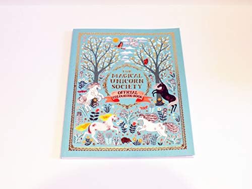 The Magical Unicorn Society Official Colouring Book
