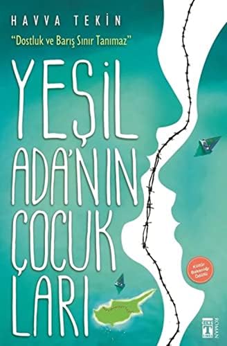 Alternative view of Yeşil Ada'nın Çocukları: "Dostluk ve Barış Sınır Tanımaz"