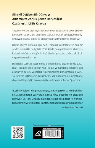 Alternative view of Belirsizlik Sarmalı: ACT (Kabul ve Kararlılık Terapisi)