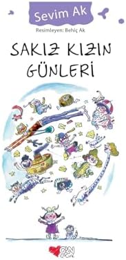 Sakız Kızın Günleri