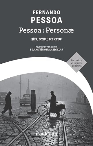 Alternative view of Pessoa: Personæ