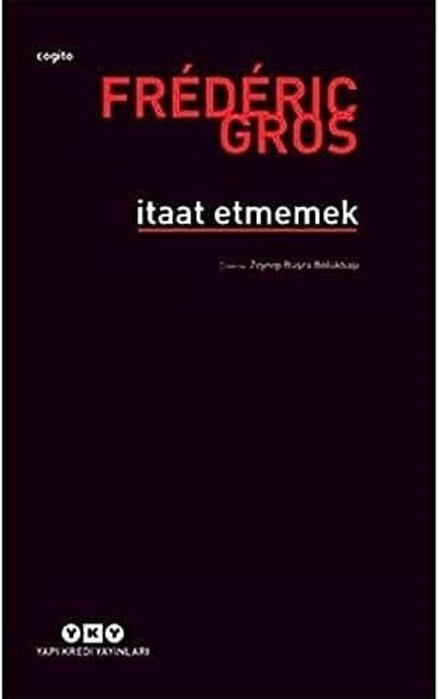 İtaat Etmemek