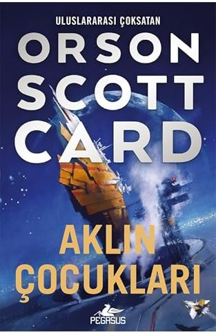 Alternative view of Aklın Çocukları: (Ender Efsanesi - 4)