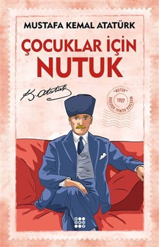 ÇOCUKLAR İÇİN NUTUK