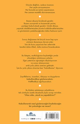 Alternative view of Mutluluğu Kaybettiğin Yerde Arama: Kabullenerek Güçlenmek İçin Yaşam Dersleri