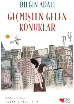 Alternative view of Geçmişten Gelen Konuklar: Zaman Bisikleti 2