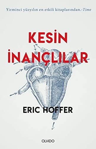 Alternative view of Kesin İnançlılar: Yirminci Yüzyılın En Etkili Kitaplarından - Time