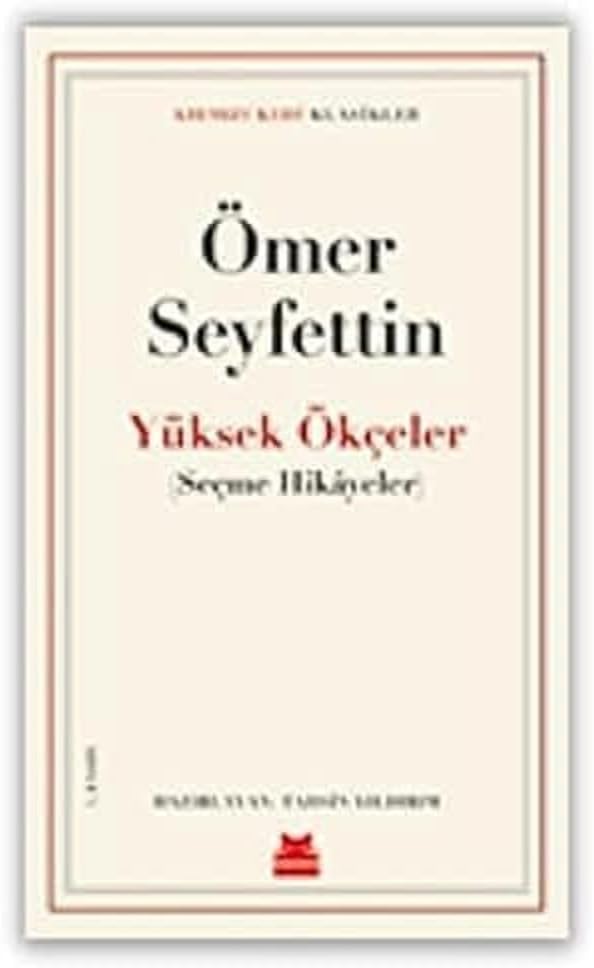 Yüksek Ökçeler: Seçme Hikayeler