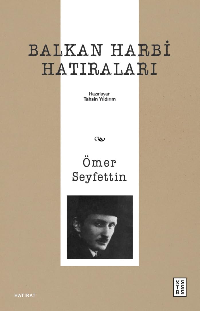 Alternative view of Balkan Harbi Hatıraları