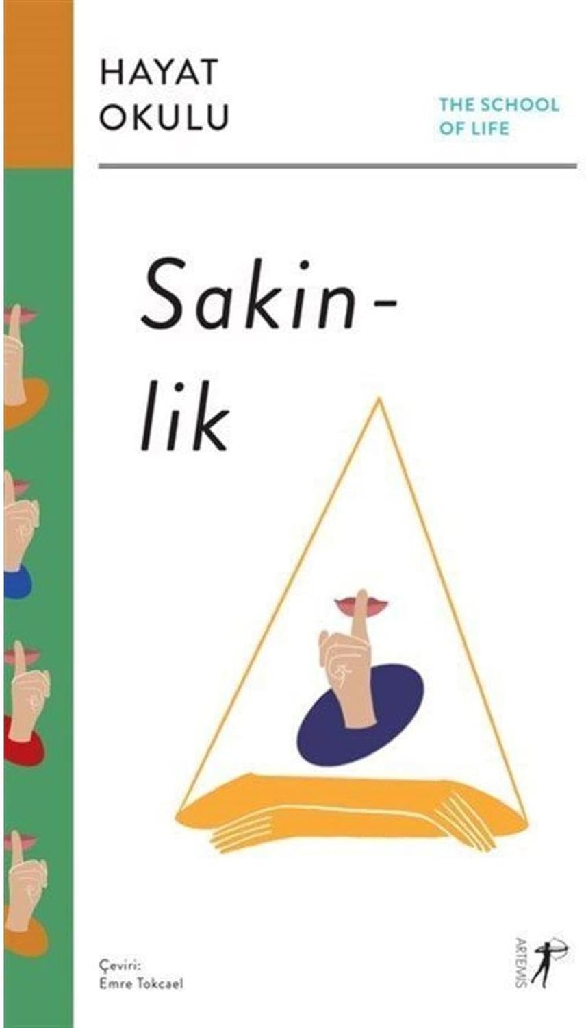 Hayat Okulu - Sakinlik: The School of Life / Hayat Okulu