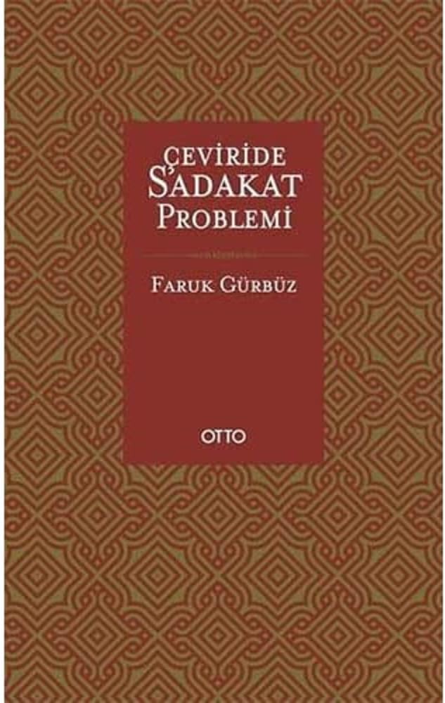 Çeviride Sadakat Problemi