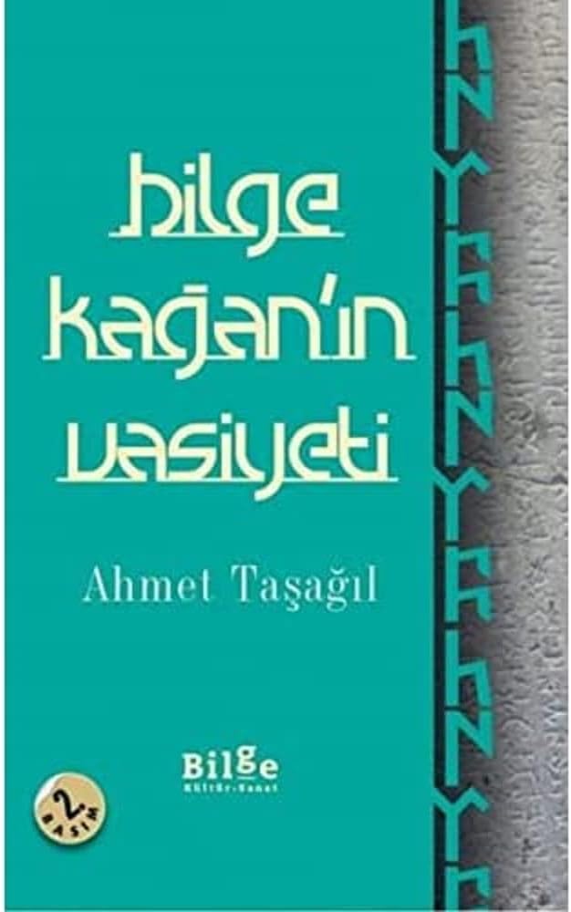 Bilge Kağan'ın Vasiyeti