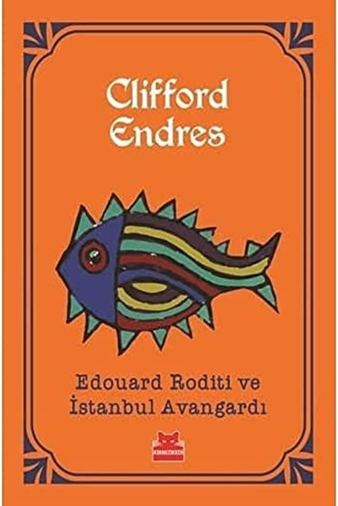Edouard Roditi ve İstanbul Avangardı