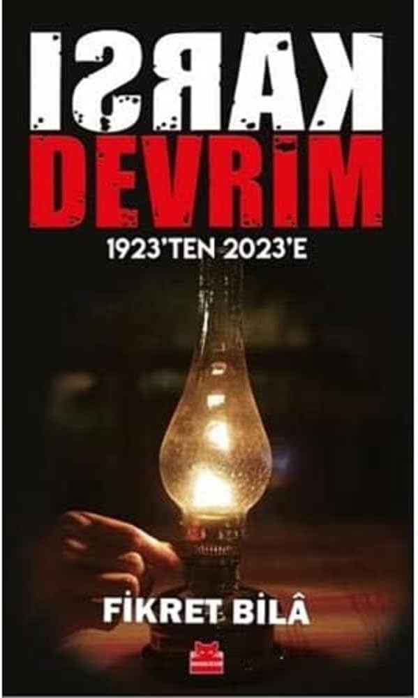 Karşı Devrim - 1923’ten 2023’e