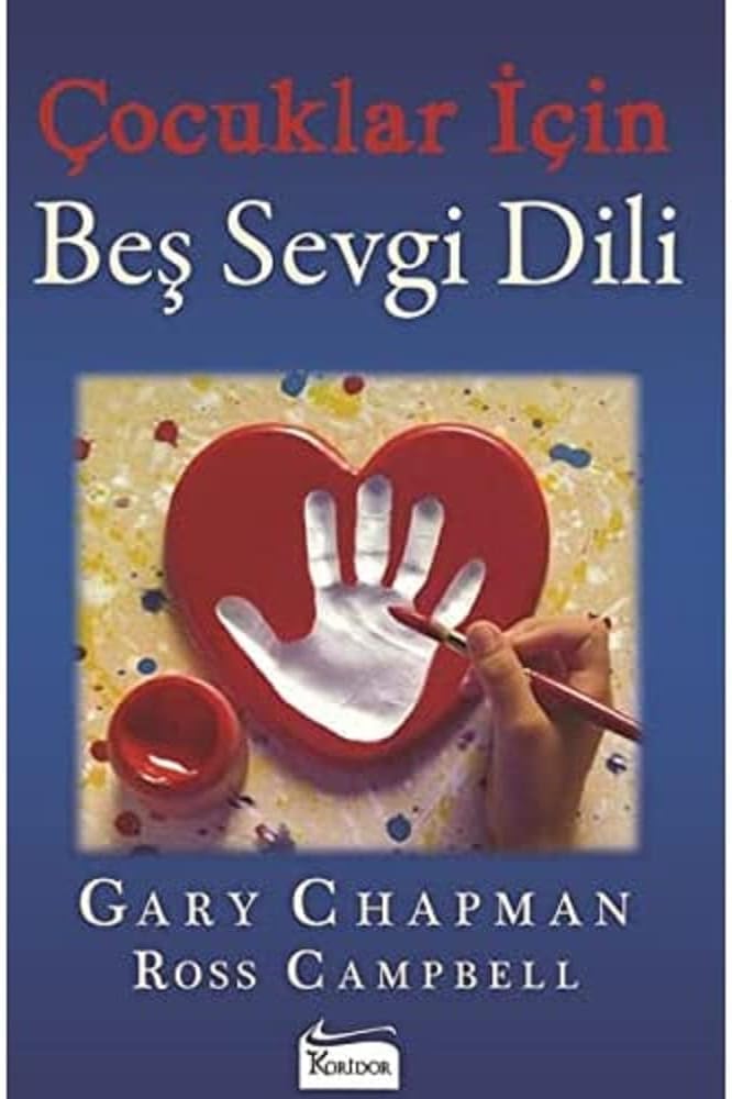Çocuklar İçin Beş Sevgi Dili