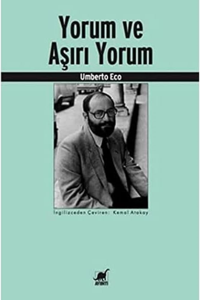 Yorum ve Aşırı Yorum