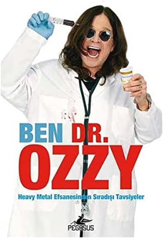 BEN DR.OZZY: Heavy Metal Efsanesinden Sıradışı Tavsiyeler