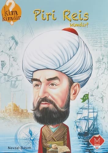 Kim Kimdir Serisi - Piri Reis Kimdir?