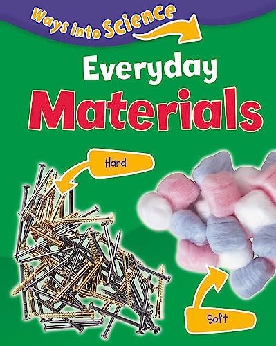 Alternative view of Ways Into Science: Everyday Materials