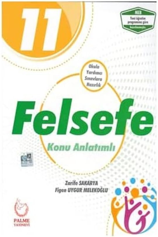 11. Sınıf Felsefe Konu Anlatımlı: Okula Yardımcı Sınavlara Hazırlık