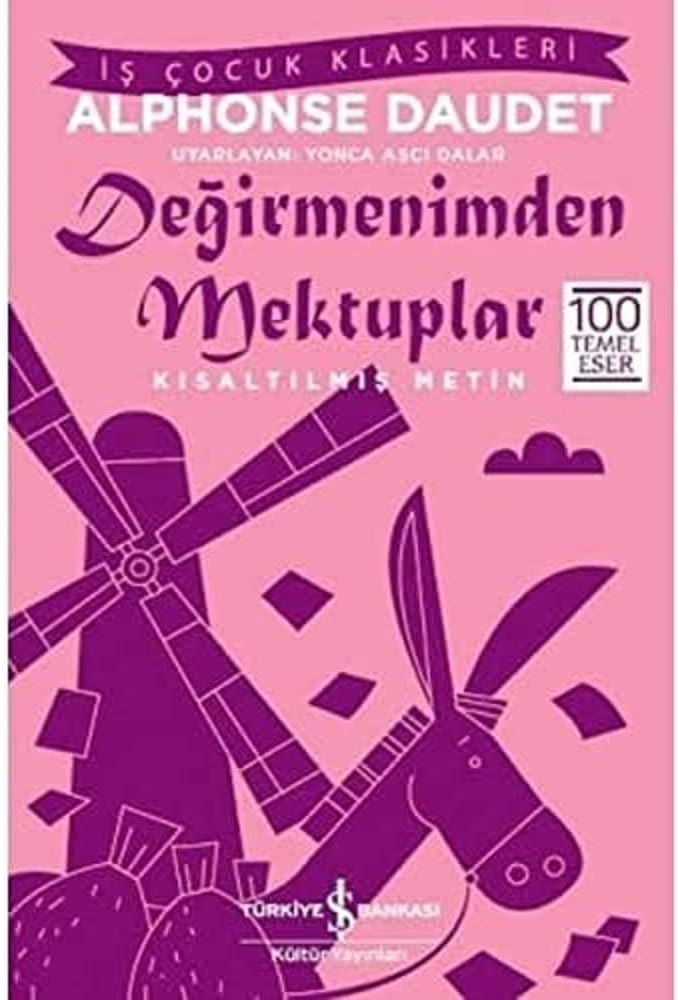 Değirmenimden Mektuplar – Kısaltılmış Metin
