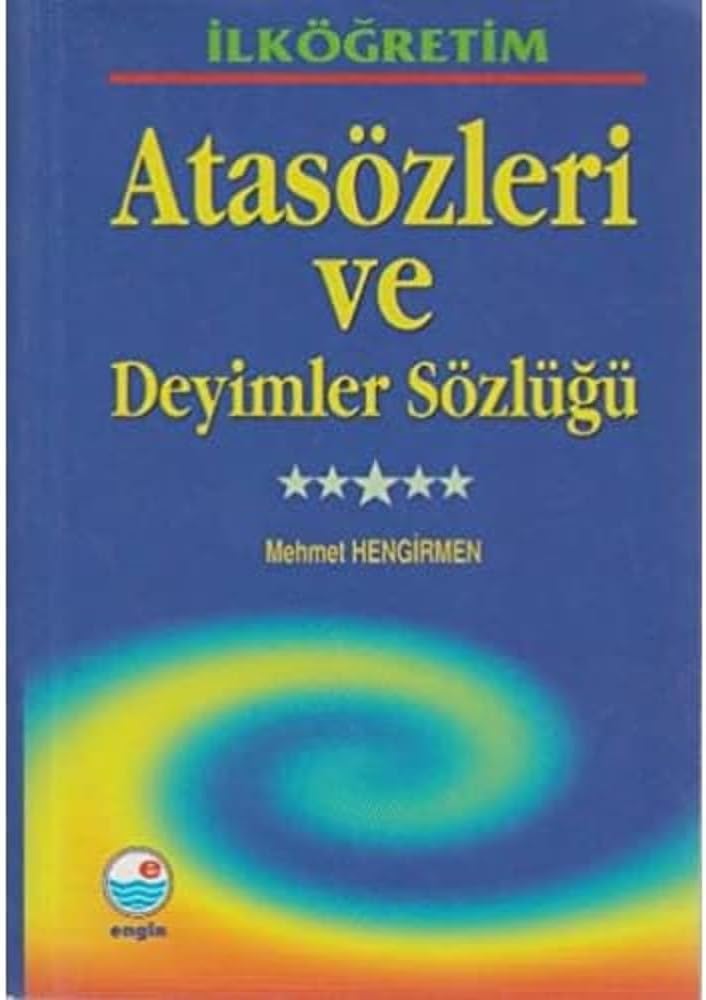 İlköğretim Atasözleri ve Deyimler Sözlüğü