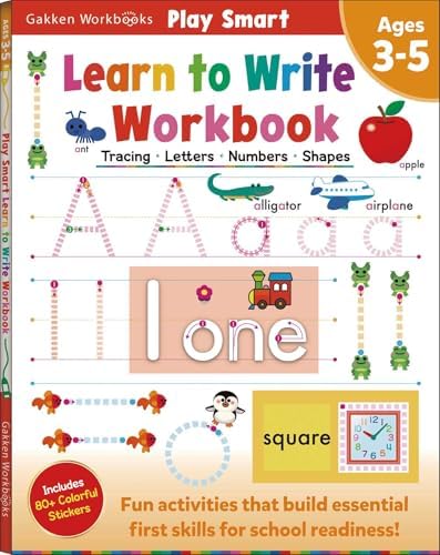 Alternative view of Play Smart Learn to Write Workbook: Ages 3-5: Tracing, Letters, Numbers, Shapes