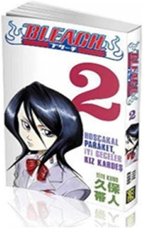 BLEACH 2 HOŞÇAKAL PARAKET: Hoşçakal Paraket İyi Geceler Kız Kardeş