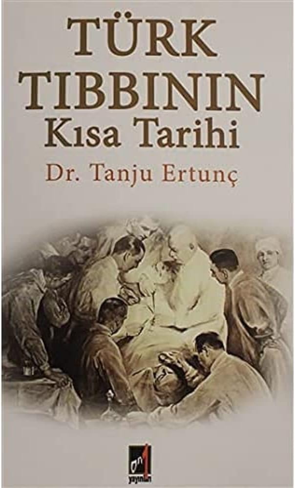 Türk Tıbbının Kısa Tarihi