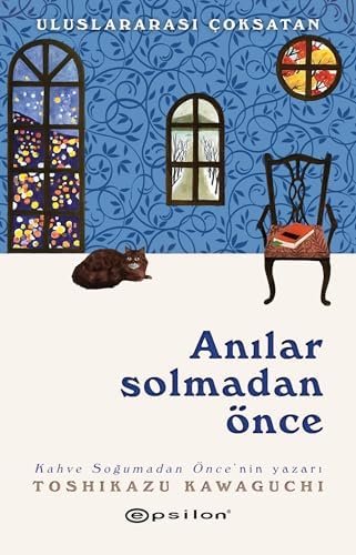 Anılar Solmadan Önce