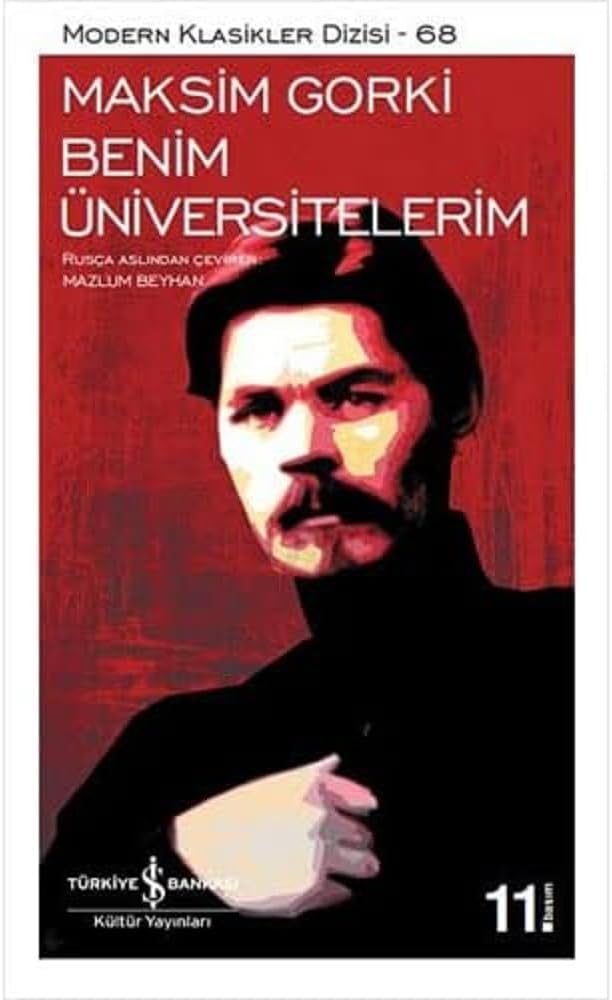 Benim Üniversitelerim: Modern Klasikler Serisi