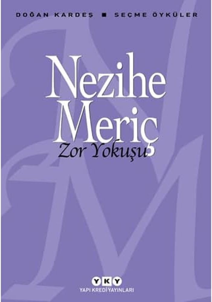 Zor Yokuşu - Seçme Öyküler