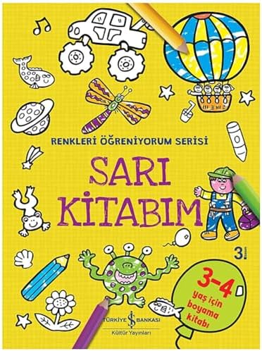 Renkleri Öğreniyorum Serisi - Sarı Kitabım
