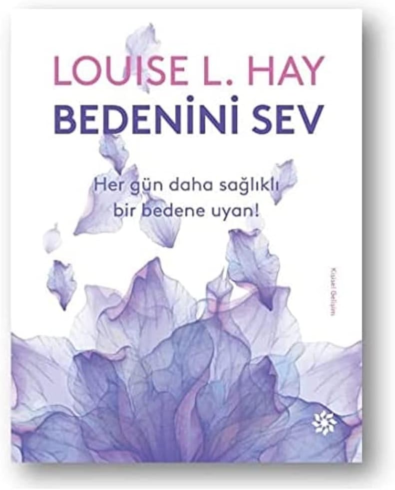 Bedenini Sev: Her Gün Daha Sağlıklı Bir Bedene Uyan!