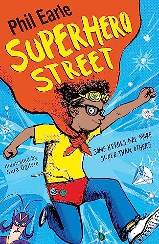 Alternative view of A Storey Street novel: Superhero Street