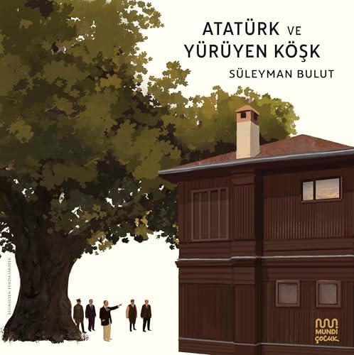 Alternative view of Atatürk ve Yürüyen Köşk