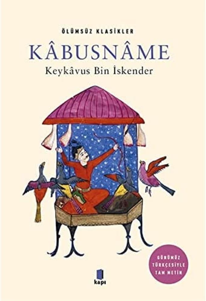 Kabusname: Günümüz Türkçesiyle Tam Metin