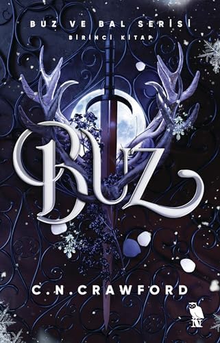 Buz: Buz ve Bal Serisi Birinci Kitap