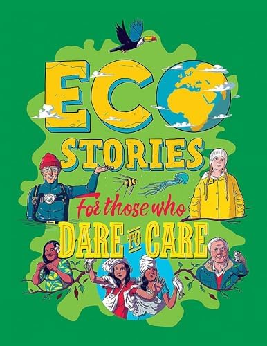 Alternative view of Eco Stories for those who Dare to Care