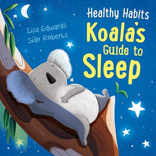 Alternative view of Healthy Habits: Koala's Guide to Sleep