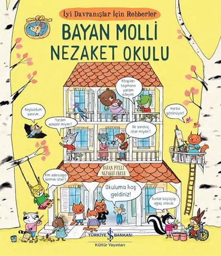 BAYAN MOLLİ NEZAKET OKULU: İyi Davranışlar İçin Rehberler