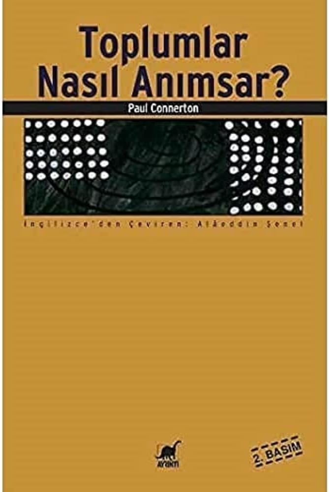 Toplumlar Nasıl Anımsar?